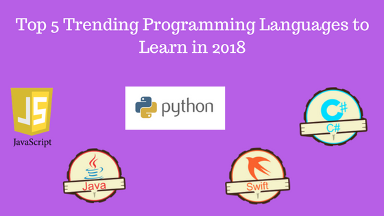 Top 5 trending programming languages to learn in 2018